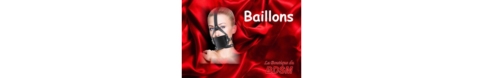 BAILLONS - LA BOUTIQUE DU BDSM