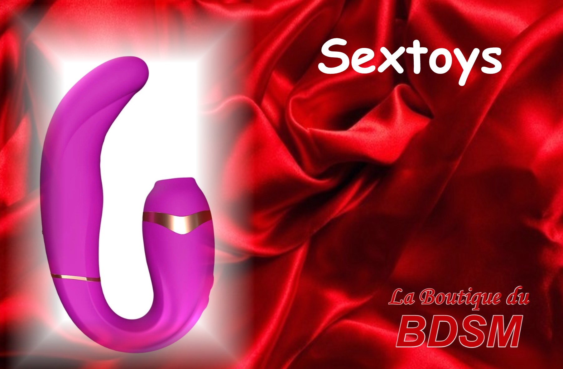 SEXTOYS - LA BOUTIQUE DU BDSM